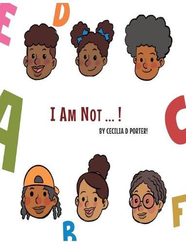 Cover image for I Am Not!