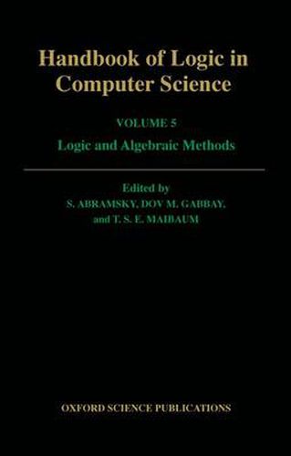 Cover image for Handbook of Logic in Computer Science: Volume 5. Algebraic and Logical Structures