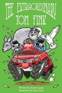 Cover image for The Extraordinary Tom Fink: Where it all began.