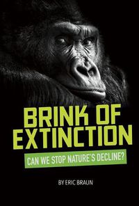 Cover image for Brink of Extinction: Can We Stop Nature's Decline?