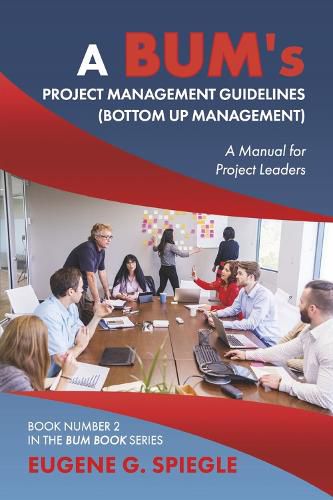 Cover image for A BUM's Project Management Guidelines