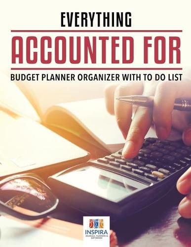 Cover image for Everything Accounted For Budget Planner Organizer with To Do List