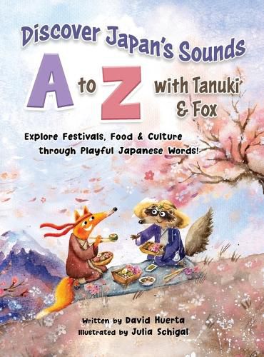Cover image for Discover Japan's Sounds A to Z with Tanuki & Fox