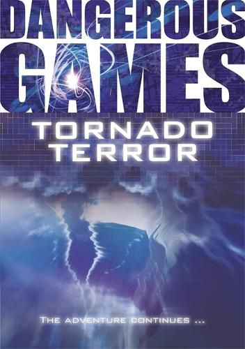 Cover image for Dangerous Games: Tornado Terror