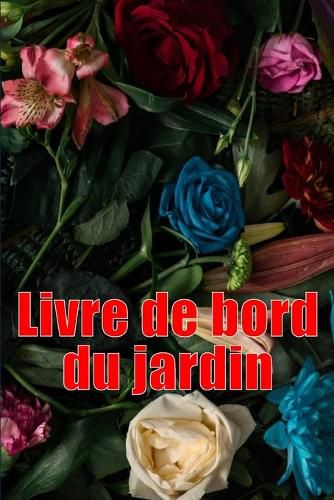Cover image for Livre de bord du jardin