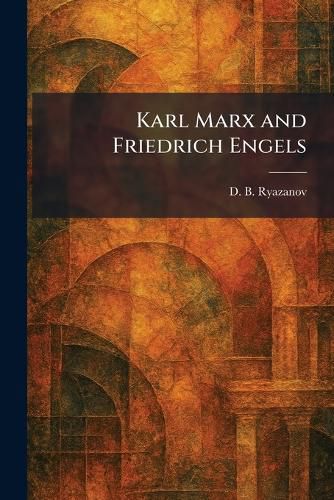 Cover image for Karl Marx and Friedrich Engels