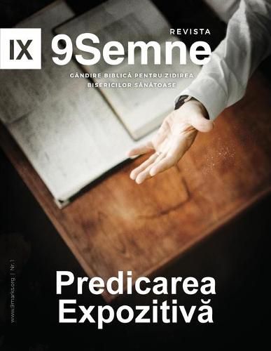 Cover image for Predicarea Expozitiv&#259; (Expositional Preaching) 9Marks Romanian Journal (9Semne)