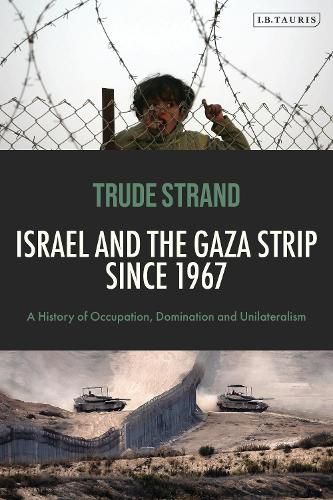Cover image for Israel and the Gaza Strip since 1967