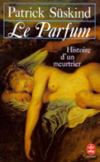 Cover image for Le parfum