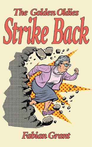 Cover image for The Golden Oldies Strike Back