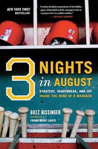 Cover image for Three Nights in August: Strategy, Heartbreak, and Joy Inside the Mind of a Manager