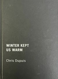 Cover image for Winter Kept Us Warm