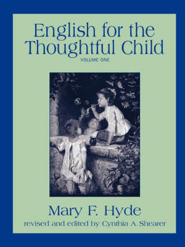 Cover image for English for the Thoughtful Child - Volume One