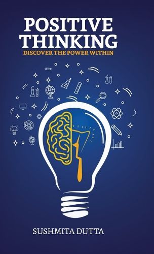 Cover image for POSITIVE THINKING, Discover the Power Within