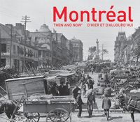 Cover image for Montreal Then and Now (R)