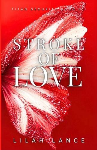 Cover image for Stroke of Love (Isobel's Edition)