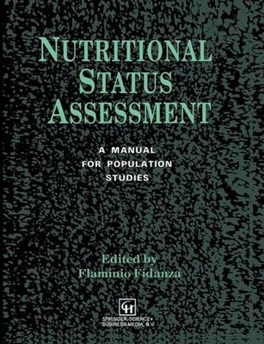 Cover image for Nutritional Status Assessment: A manual for population studies