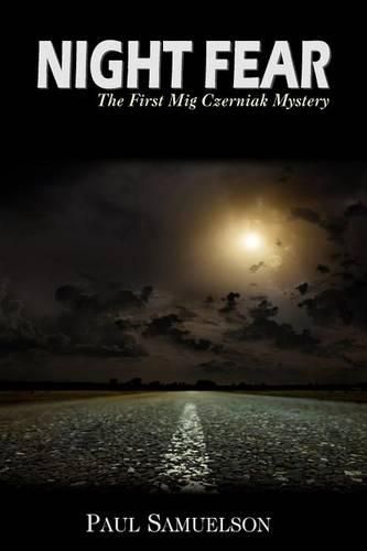 Cover image for Night Fear: The First Mig Czerniak Mystery