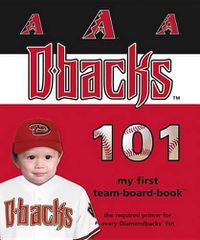 Cover image for Arizona Diamondbacks 101