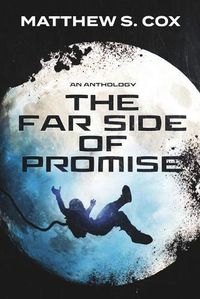 Cover image for The Far Side of Promise: an anthology