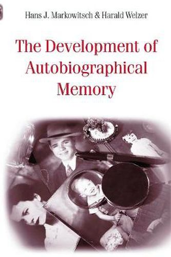 Cover image for The Development of Autobiographical Memory