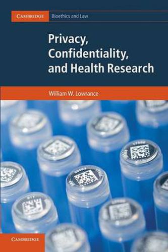 Cover image for Privacy, Confidentiality, and Health Research