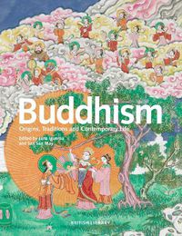 Cover image for Buddhism: Origins, Traditions and Contemporary Life