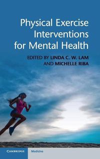 Cover image for Physical Exercise Interventions for Mental Health