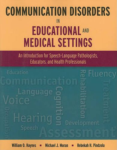 Cover image for Communication Disorders In Educational And Medical Settings