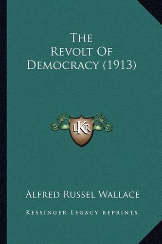 The Revolt of Democracy (1913)