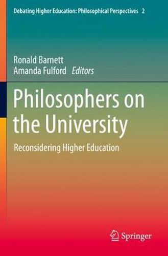 Cover image for Philosophers on the University: Reconsidering Higher Education