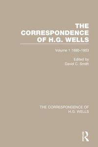 Cover image for The Correspondence of H.G. Wells: Volume 1 1880-1903