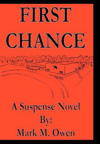 Cover image for First Chance: A Suspense Novel