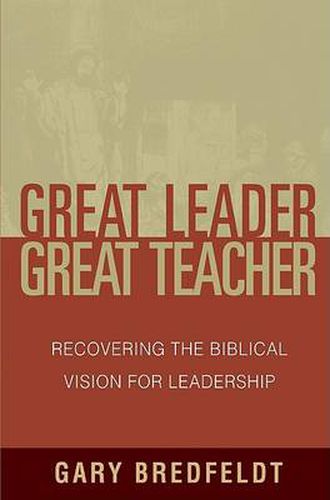 Cover image for Great Leader, Great Teacher