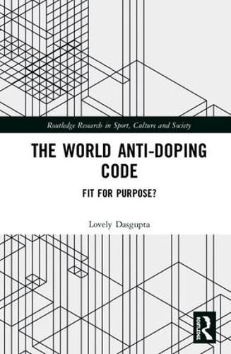 Cover image for The World Anti-Doping Code: Fit for Purpose?