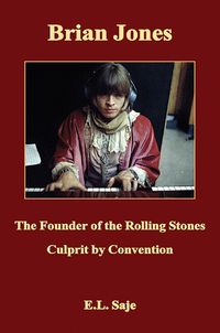 Cover image for Brian Jones, the Founder of the Rolling Stones
