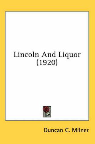 Cover image for Lincoln and Liquor (1920)