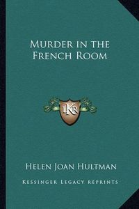 Cover image for Murder in the French Room