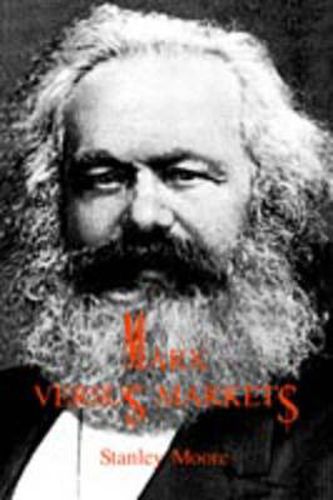 Cover image for Marx versus Markets