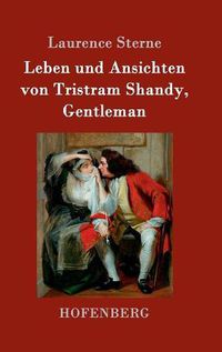 Cover image for Leben und Ansichten von Tristram Shandy, Gentleman
