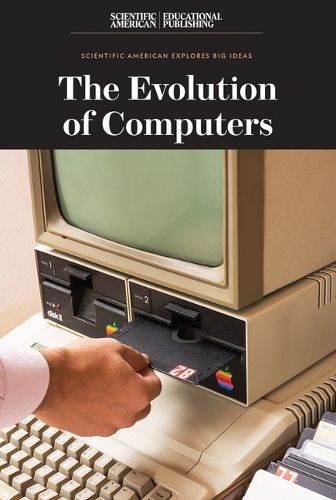 Cover image for The Evolution of Computers