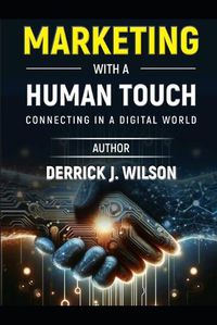 Cover image for Marketing with a Human Touch