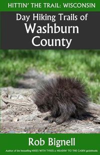 Cover image for Day Hiking Trails of Washburn County