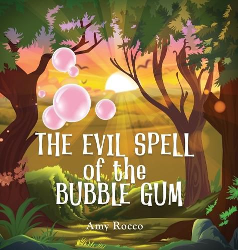 Cover image for The Evil Spell of the Bubble Gum