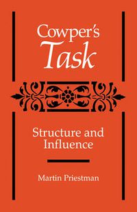 Cover image for Cowper's 'Task': Structure and Influence