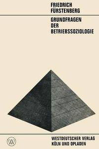 Cover image for Grundfragen Der Betriebssoziologie
