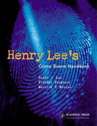 Cover image for Henry Lee's Crime Scene Handbook