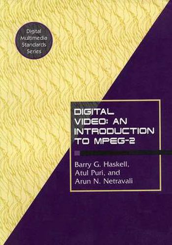 Cover image for Digital Video: An Introduction to MPEG-2