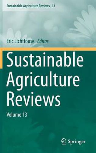 Cover image for Sustainable Agriculture Reviews: Volume 13