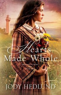 Cover image for Hearts Made Whole